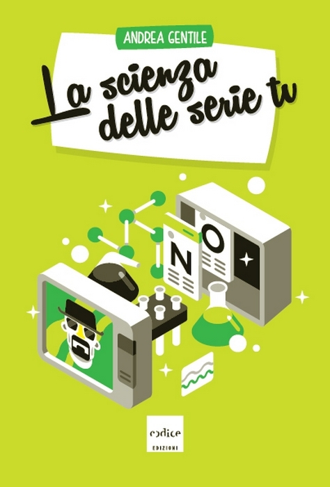 La scienza delle serie tv book cover