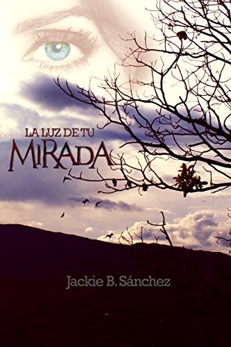 La Luz De Tu Mirada book cover