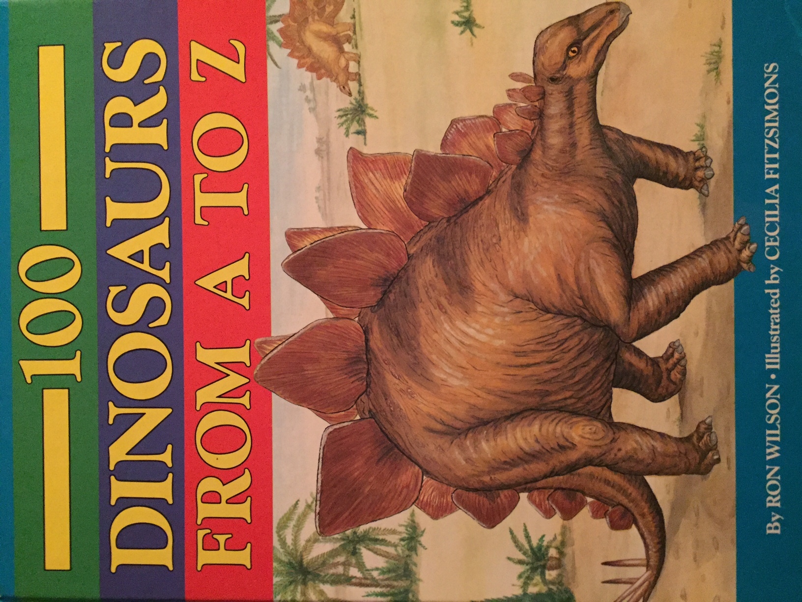 100 Dinosaurs From A to Z by Ron Wilson | Goodreads