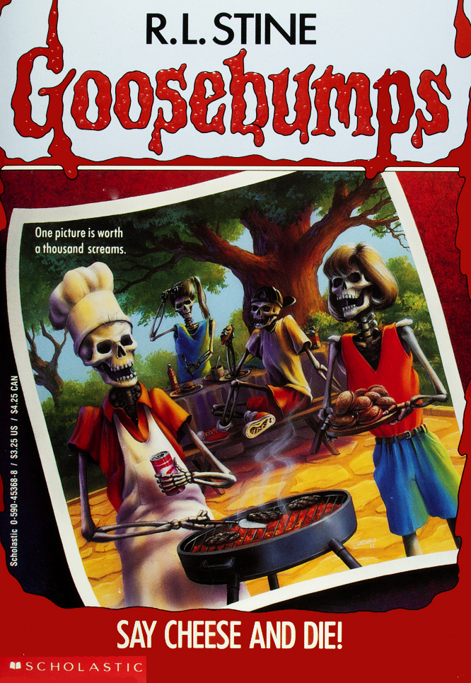 Say Cheese and Die! (Goosebumps, #4)