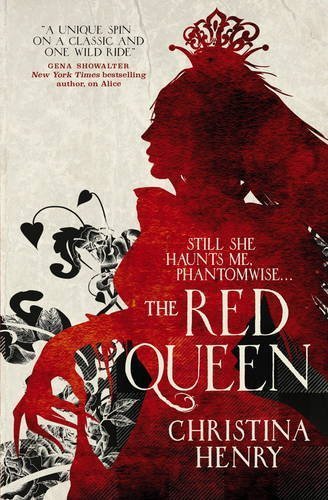 Red Queen (The Chronicles of Alice, #2)