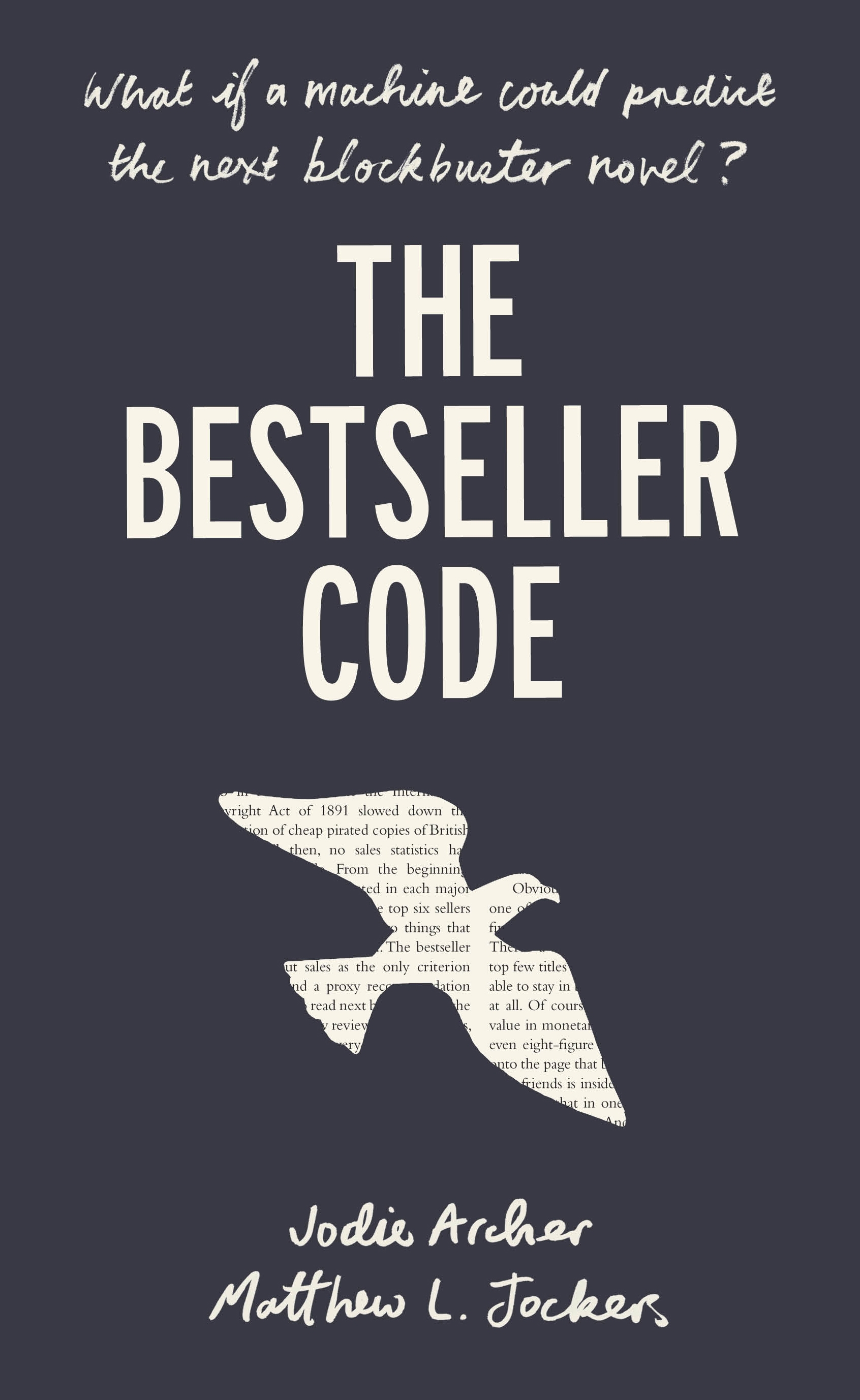 The Bestseller Code by Jodie Archer | Goodreads