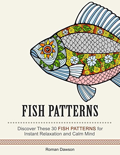 Fish Patterns: Discover These 30 Fish Patterns for Instant Relaxation ...
