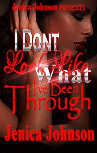 I Don't Look Like What I've Been Through book cover