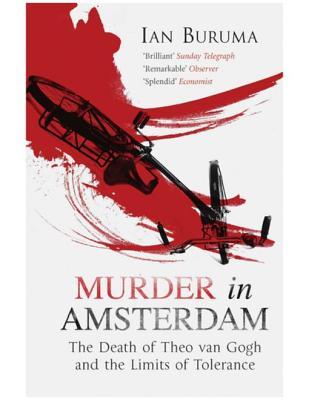 Murder in Amsterdam by Ian Buruma | Goodreads