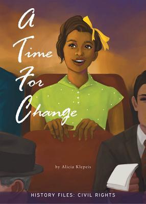 A Time For Change, Guided Reading Level S book cover