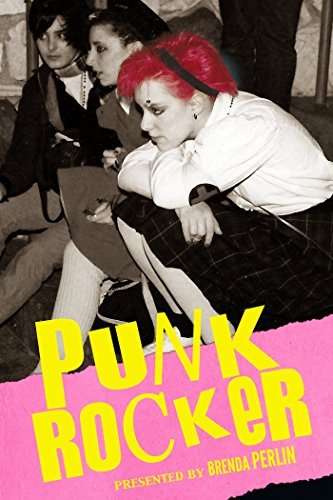 Punk Rocker: Punk tales of Billy Idol, Sid Vicious and Iggy Pop from ...