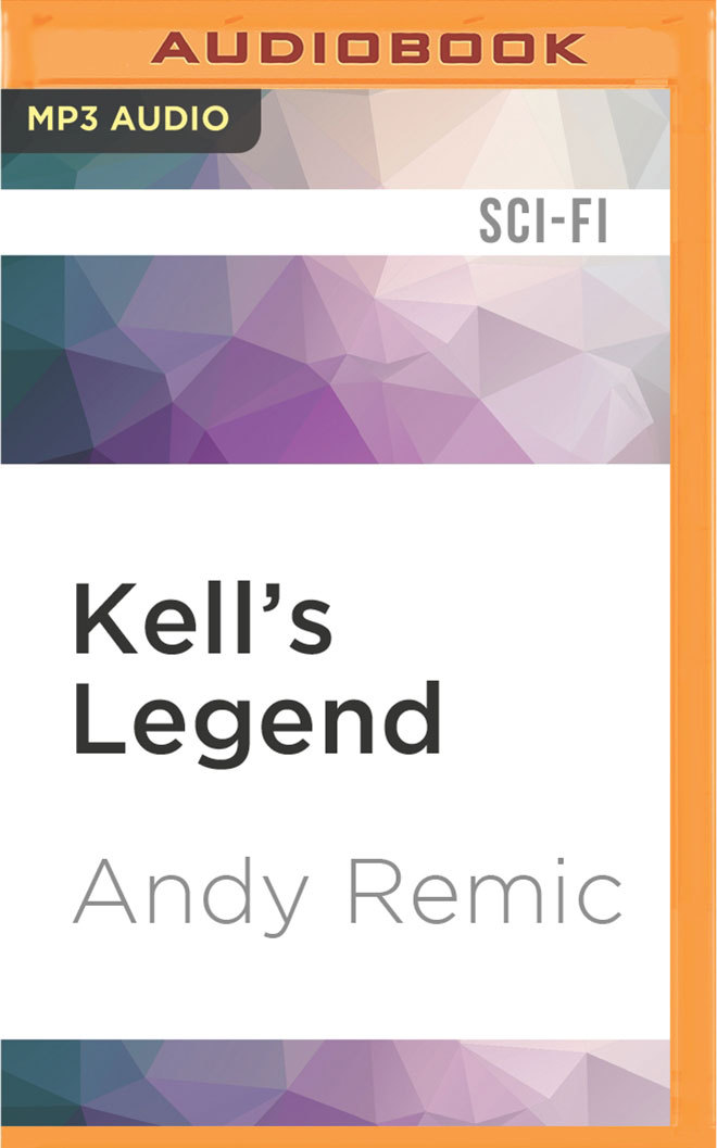 Kell's Legend (Clockwork Vampire Chronicles) by Andy Remic | Goodreads