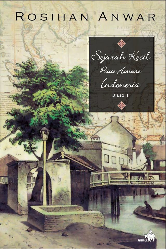 Sejarah Kecil "Petite Histoire" Indonesia book cover