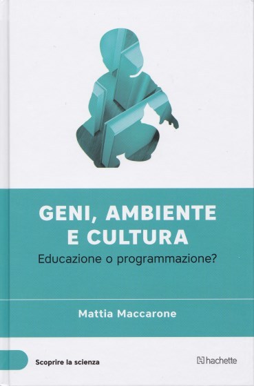 Geni, ambiente e cultura. Educazione o programmazione? book cover