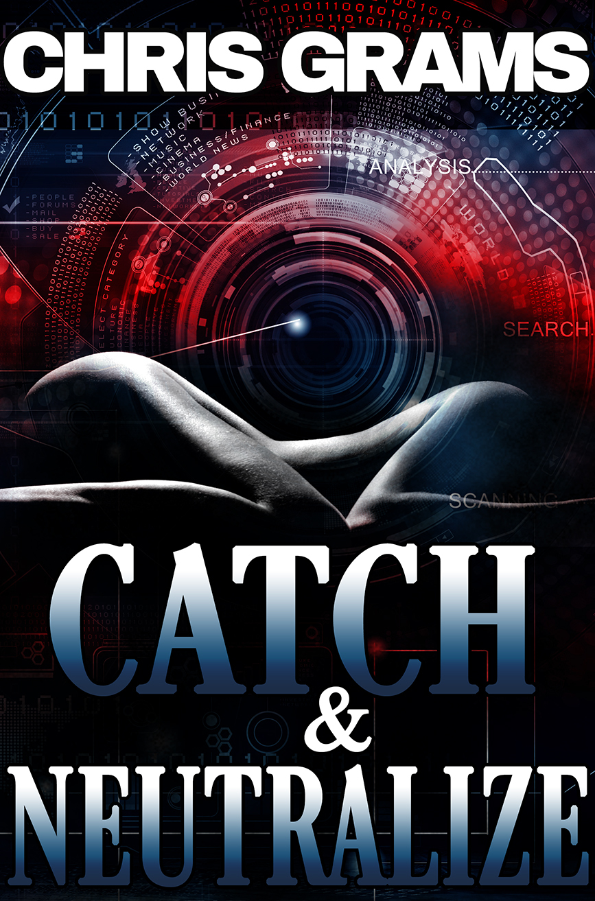 Neutralize Him Catch & Neutralize by Chris Grams | Goodreads