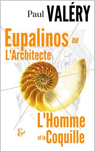 EUPALINOS ou L'ARCHITECTE, suivi de L'HOMME et la COQUILLE book cover