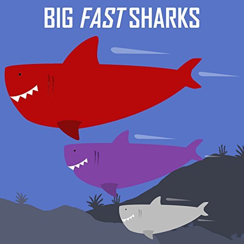 Big Fast Sharks