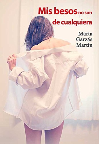 Mis besos no son de cualquiera book cover 1