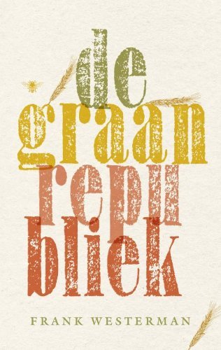De graanrepubliek book cover