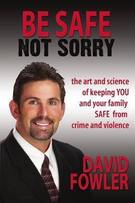 Be Safe, Not Sorry book cover