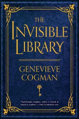 The Invisible Library (The Invisible Library, #1)
