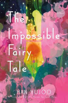 The Impossible Fairy Tale book cover
