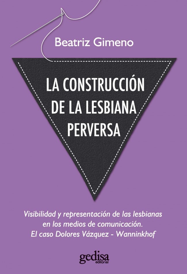 LA CONSTRUCCION DE LA LESBIANA PERVERSA book cover
