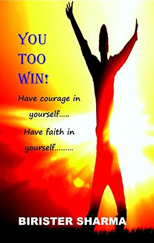 YOU TOO WIN! (Selfhelp & Selfhelp books & Positive Thinking) Have