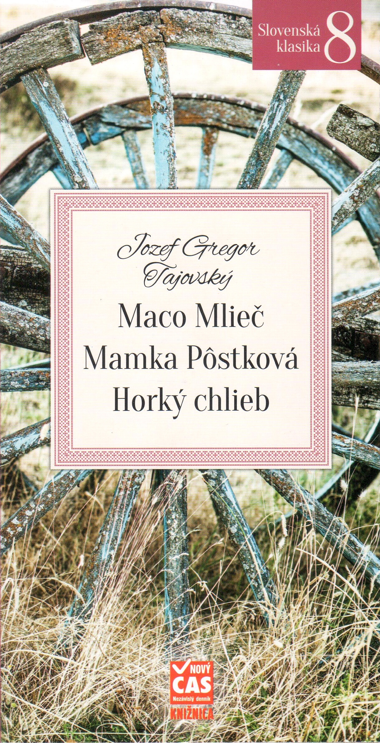 Maco Mlieč, Mamka Pôstková, Horký chlieb