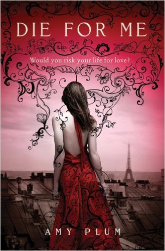 Die for Me (Revenants, #1)