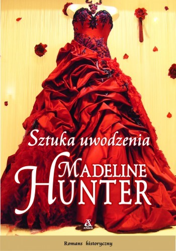 Madeline Rothwell Sztuka uwodzenia (Rothwell, #1) by Madeline Hunter | Goodreads