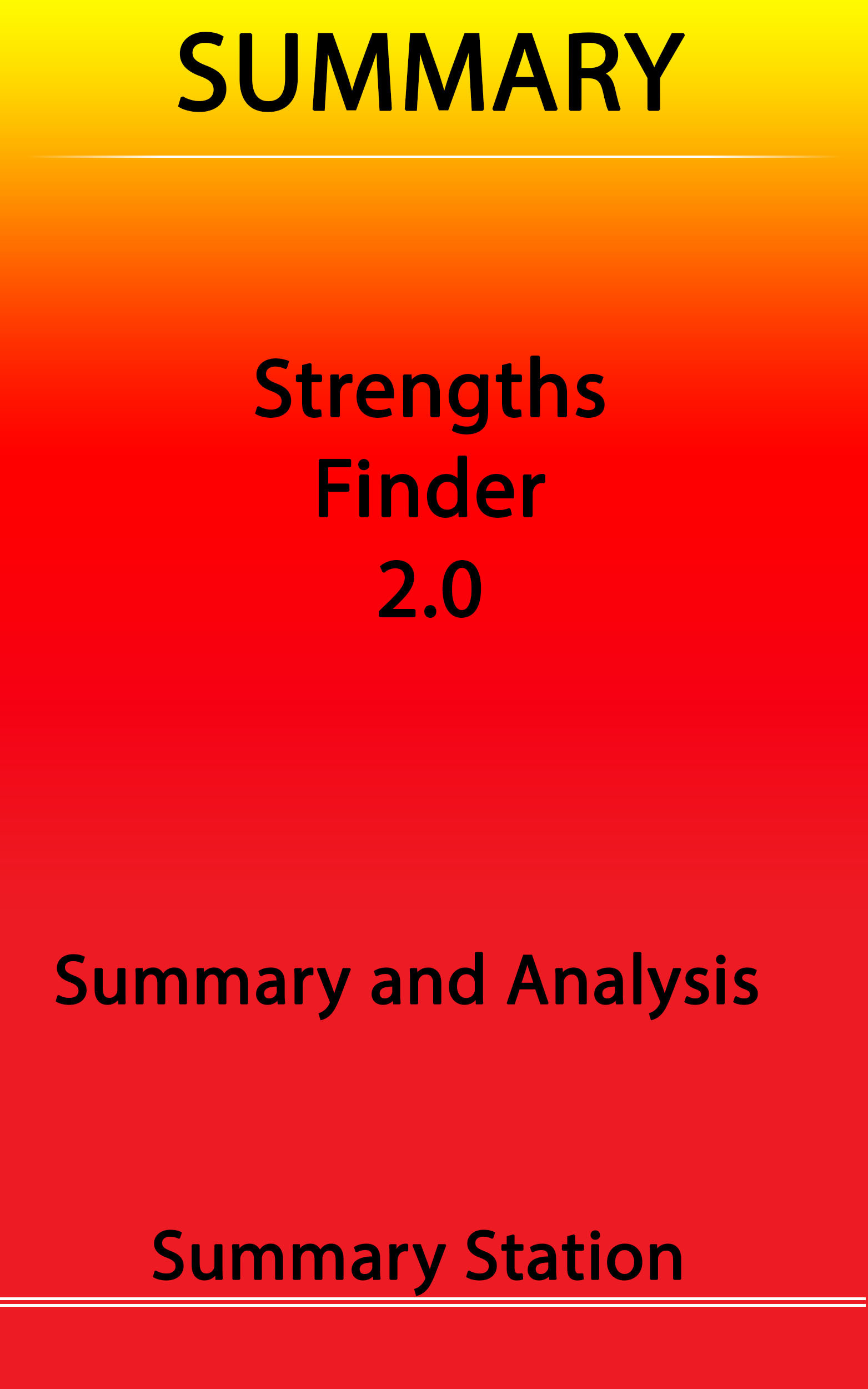 Strengths Finder 2.0 Summary by Summary Station Goodreads
