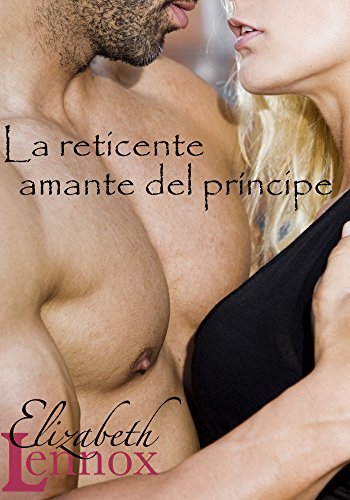 La reticente amante del príncipe (La serie de las atracciones innegables nº 2) book cover