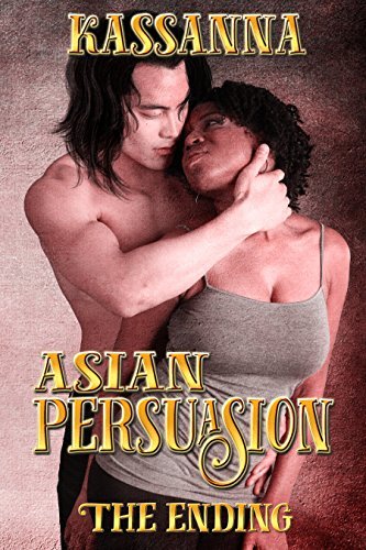 Asian Persuasion - The Ending book cover