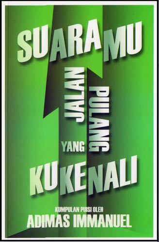 Suaramu Jalan Pulang yang Kukenali book cover