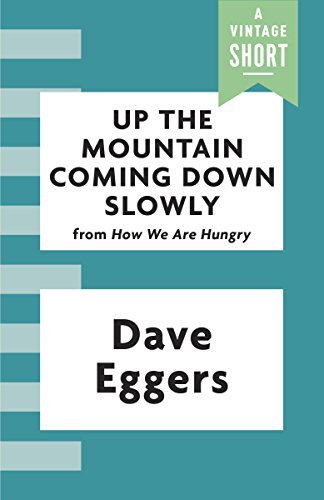 Up the Mountain Coming Down Slowly (Kindle Single) book cover