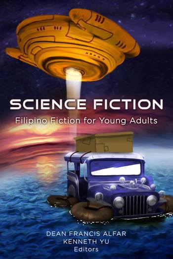 Science Fiction: Filipino Fiction for Young Adults