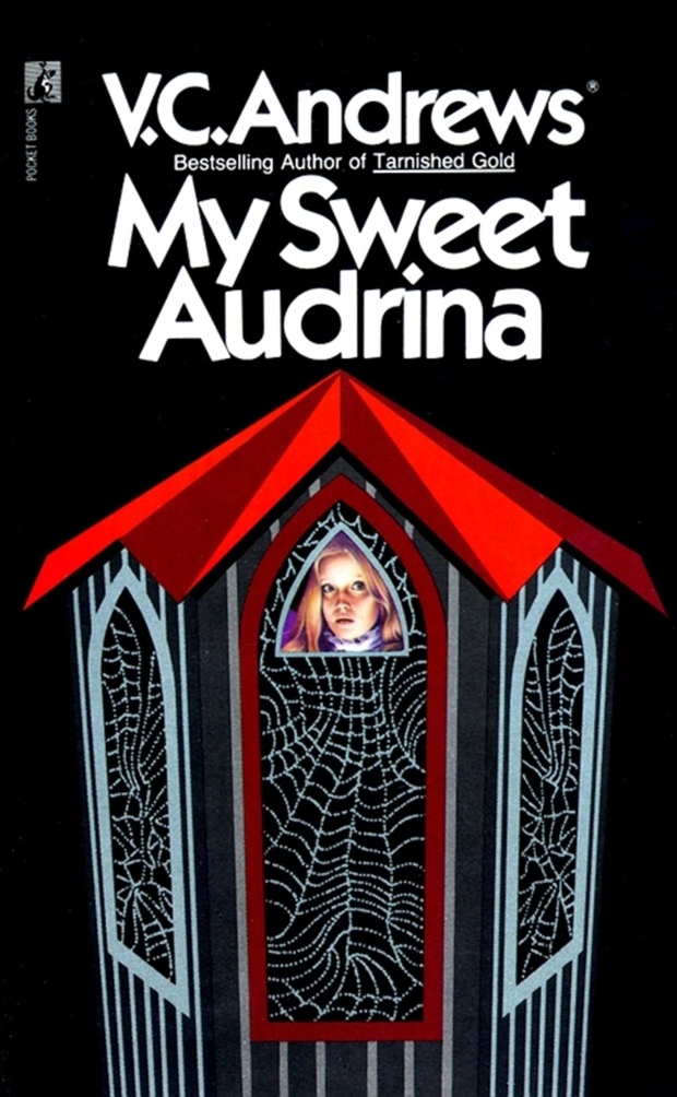 My Sweet Audrina / If There be Thorns / Petals on the Wind / Flowers in the Attic book cover