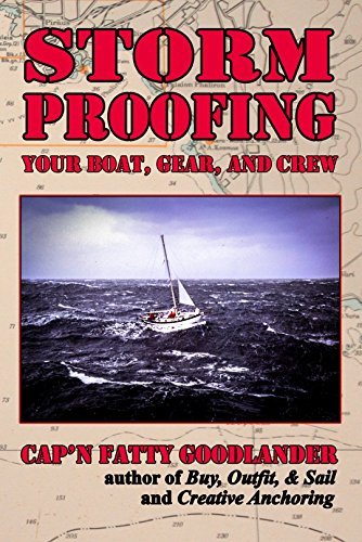 Storm Proofing your Boat, Gear, and Crew
