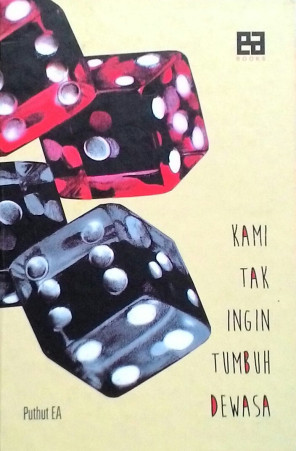 Kami Tak Ingin Tumbuh Dewasa book cover