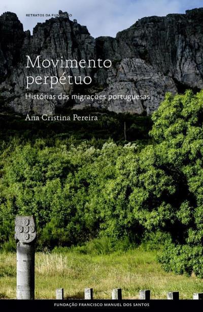 Movimento Perpétuo - Histórias das Migrações Portuguesas book cover