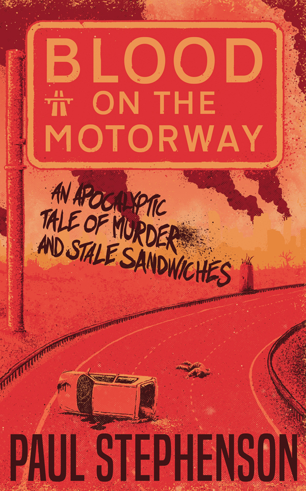 Blood on the Motorway