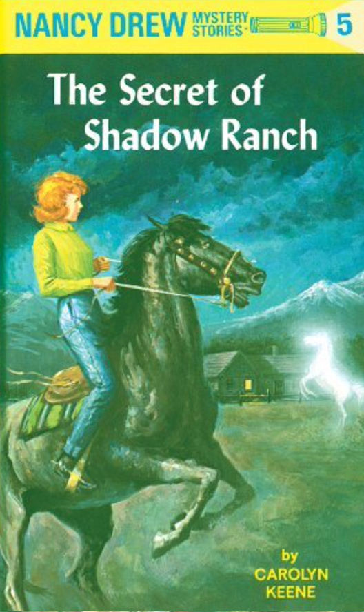 The Secret of Shadow Ranch (Nancy Drew, #5)