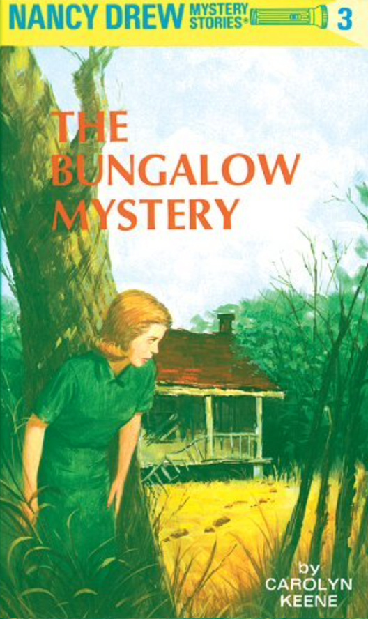 The Bungalow Mystery (Nancy Drew, #3)