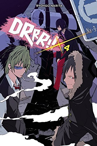 Durarara!!, Vol. 4 (Durarara!! light novel, #4)