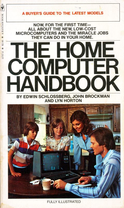 Home Computer Handbook by Edwin John Brockman and Lyn Horton ...