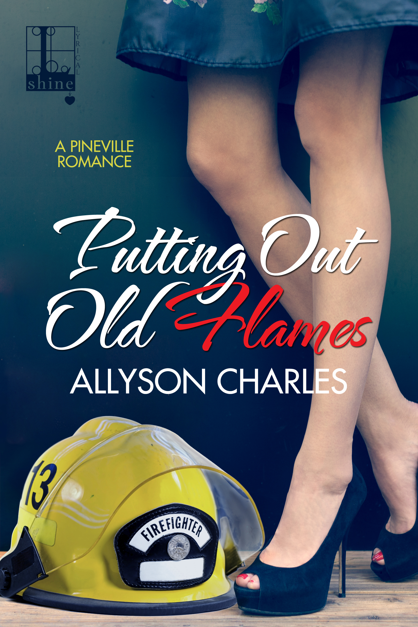 Putting Out Old Flames (Pineville #1)