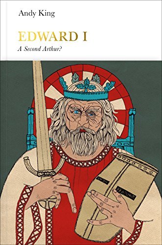 Edward I: A New King Arthur?