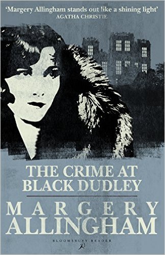 The Crime at Black Dudley (Albert Campion Mysteries, #1)