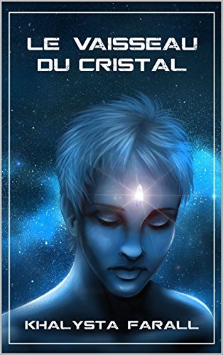 Le Vaisseau du cristal