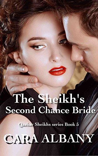 The Sheikh's Second Chance Bride