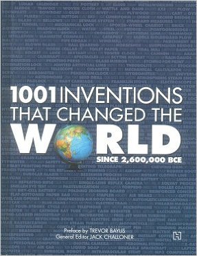 1001 Inventions That Changed The World Since 2,600,000 BCE book cover