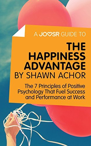 A Joosr Guide to… The Happiness Advantage by Shawn Achor book cover
