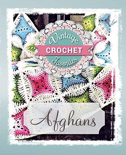 Afghans: Vintage Afghans To Crochet